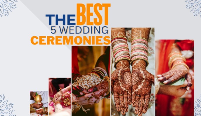 The Best 5 Ceremonies in a Traditional Indian Wedding Event